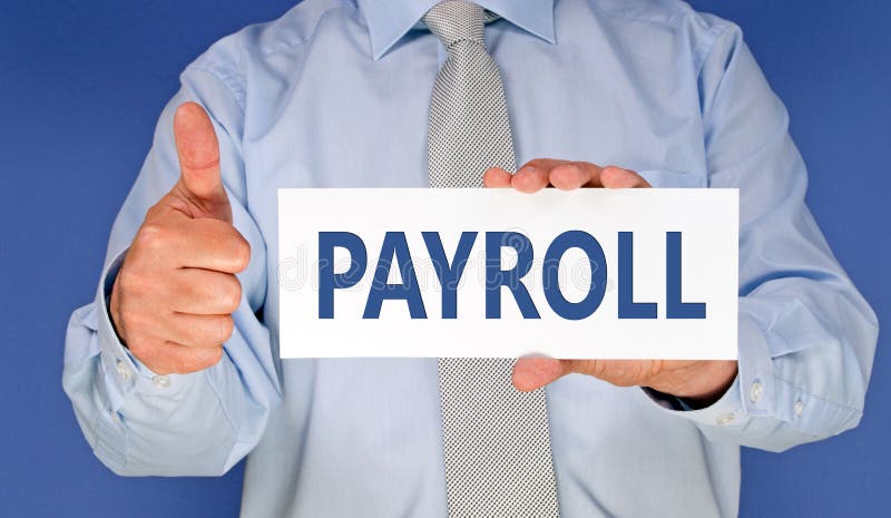 Body of a businessman with his thumb up holding a payroll sign with a blue background. Body of a businessman with his thumb up holding a payroll sign with a blue background.