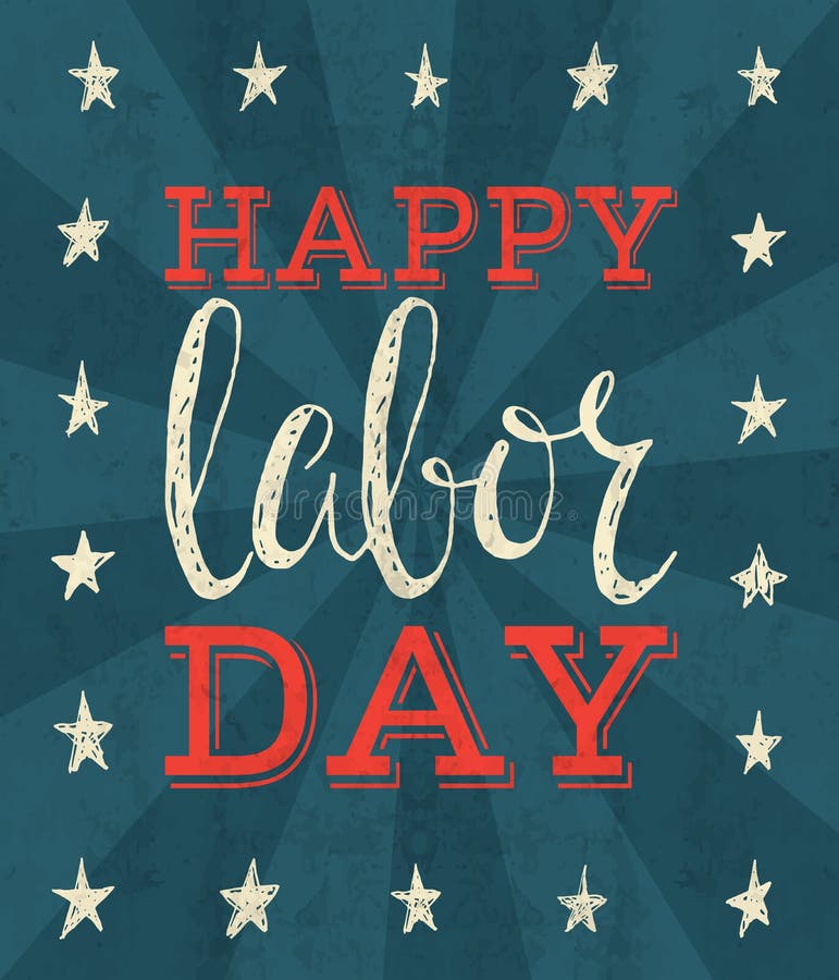 Labor day poster. Lettering inscription on blue striped background. Grunge style vintage concept for greeting card, banner, postcard, poster, placard design. Vector illustration. Labor day poster. Lettering inscription on blue striped background. Grunge style vintage concept for greeting card, banner, postcard, poster, placard design. Vector illustration.