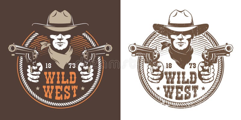 Cowboy with guns - wild west vintage logo. Bandit cowboy with pistol in a hat - retro emblem. Vector illustration. Cowboy with guns - wild west vintage logo. Bandit cowboy with pistol in a hat - retro emblem. Vector illustration.