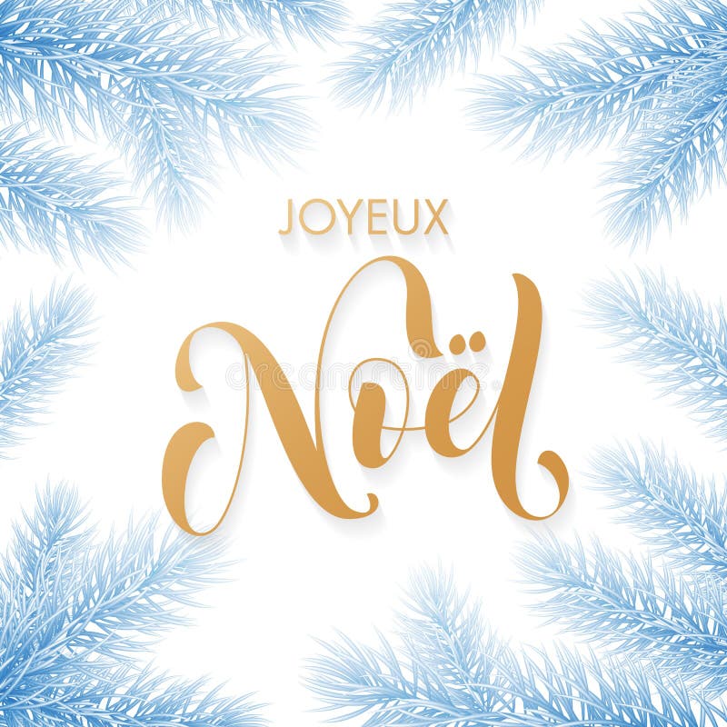 茹瓦约Noel法国人圣诞快乐金黄手拉的书法和圣诞树为假日贺卡蓝色结冰的s分支 库存例证