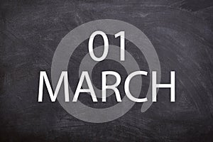 01 march text with blackboard background for calendar.