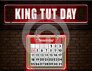 04 November, King Tut Day, Neon Text Effect on Bricks Background