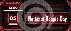 05 May, National Hoagie Day, Neon Text Effect on bricks Background