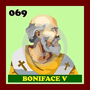 069th Roman Catholic Pope Boniface V Vector