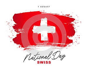 1 August - National day in Switzerland. Confederate Day. Flag of Switzerland, hand-drawn with a brush. Federal holiday