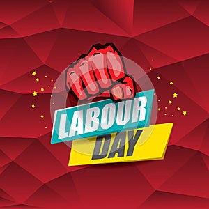 1 may Happy labour day vector label with strong protest fist in the air on vintage red background. vector happy labor