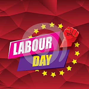 1 may Happy labour day vector label with strong protest fist in the air on vintage red background. vector happy labor