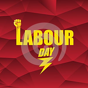 1 may Happy labour day vector label with strong protest fist in the air on vintage red background. vector happy labor