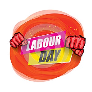 1 may Happy labour day vector label with strong protest fist in the air on vintage red watercolor stricket background