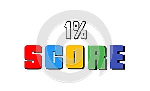 1 % Score sign designed modern style to catch the eye with color various combination.