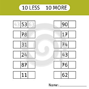 10 less, 10 more. Fill in the missing numbers.  Mathematical exercises. Worksheets for kids. Mathematics