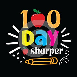 100 days sharper t shirt design