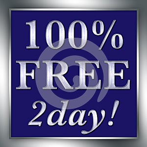 100% FREE 2day Sign Silver