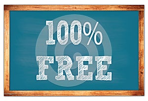 100% FREE words on blue wooden frame school blackboard