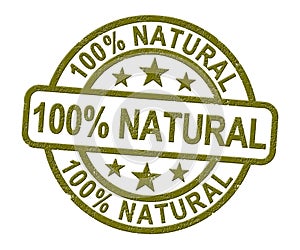 100% natural stamp means completely certified organic - 3d illustration