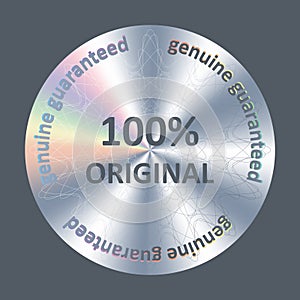 100 original round hologram realistic sticker icon badge seal stamp medal. Vector element for product quality guarantee