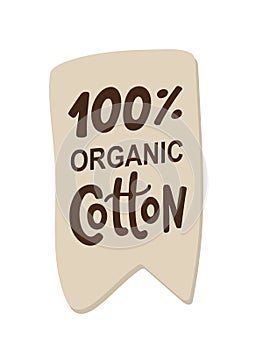 100 percent cotton. Vector text label illustration. Hand drawn lettering.