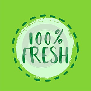 100 percent fresh green stamp sign. Stock