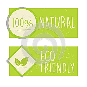 100 percent natural and eco friendly with leaf sign in green ban