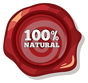 100 percent natural wax stamp. Red rubber seal