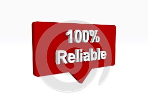 100 percent reliable speech ballon on white