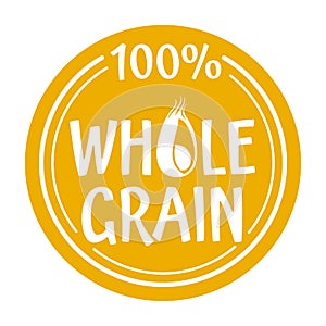 100 percents Whole Grain Yellow circular badge