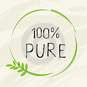 100 Pure label and high quality product badges. Bio healthy Eco food organic, bio and natural product icon. Emblems for