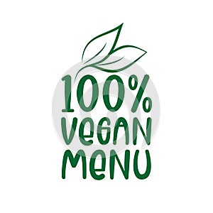100% Vegan Menu -logo green leaf label for premium quality, locally grown, healthy food natural products, farm fresh sticker.