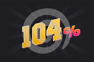 104% discount banner with dark background and yellow text. 104 percent sales promotional design