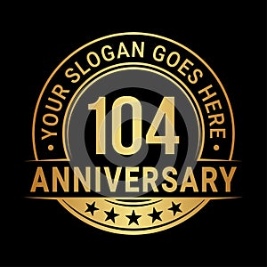 104 years anniversary. 104th anniversary logo design template. Vector and illustration.