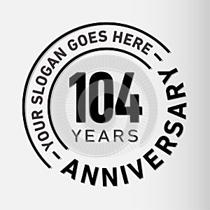 104 Years Anniversary Celebration Design Template. Anniversary vector and illustration. 104 years logo.