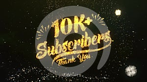 10K+ Subscribers Text Greeting Wishes Sparklers Particles Night Sky Firework