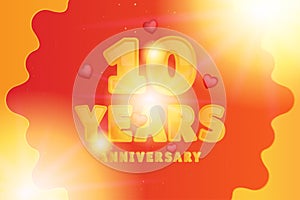 10th Anniversary celebration. Orange numbers and text with sparkling glitters with hearts on the red background. Greeting Card for