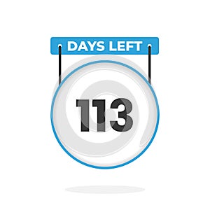 113 Days Left Countdown for sales promotion. 113 days left to go Promotional sales banner