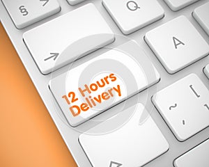 12 Hours Delivery - Inscription on White Keyboard Button. 3D.