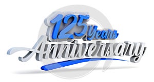 125th anniversary celebration logo in blue and white color isolated on white background. 3d illustration.