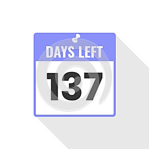 137 Days Left Countdown sales icon. 137 days left to go Promotional banner