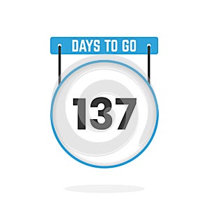 137 Days Left Countdown for sales promotion. 137 days left to go Promotional sales banner
