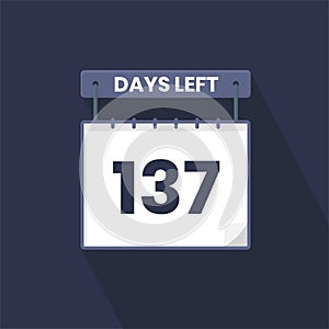 137 Days Left Countdown for sales promotion. 137 days left to go Promotional sales banner