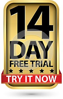 14 day free trial try it now golden label, vector illustration