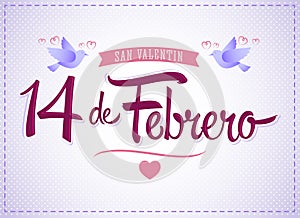 14 de febrero dia de San Valentin, Spanish translation: February 14 Valentines day