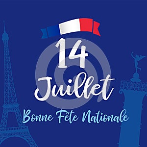 14 Juillet, Bonne Fete Nationale, French lettering banner