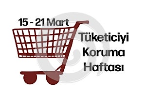 15 - 21 Mart Tüketiciyi Koruma Haftasi template design. Text translate: 15 - 21 March Consumer Protection Week