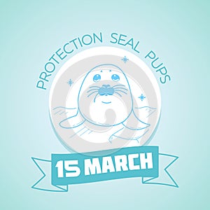 15 March Protection seal pups
