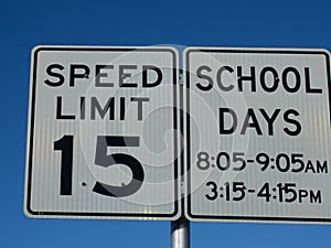 15 MPH School Speed Limit Sign
