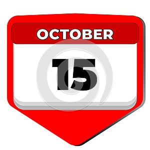 15 October vector icon calendar day. 15 date of October. Fifteenth day of October. 15th date number. 15 day calendar