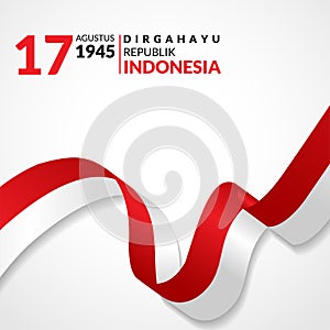 17 August 1945, Happy Indonesia Independent Day. Template of greeting card, banner with lettering of Happy Independent Day Waving