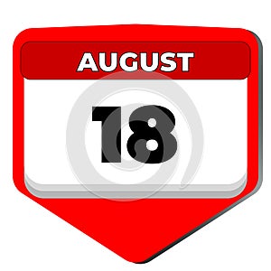 18 August vector icon calendar day. 18 date of august. Eighteenth day of august. 18th date number. 18 day calendar