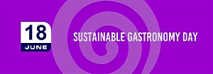 18 June Sustainable Gastronomy Day