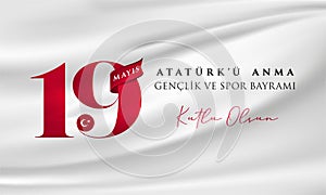 19 MayÄ±s Ataturk\'u Anma Genclik ve Spor Bayrami